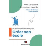 Le guide indispensable pour créer son école