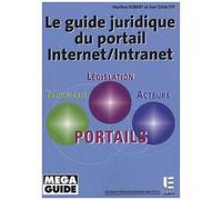 Martine Robert, Erol Giraudy – Guide juridique du portail Internet/Intranet – Broché