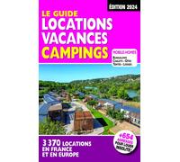 Le guide Location vacances camping 2024 - Mariam Azaïez - Regicamp - broché - Guide