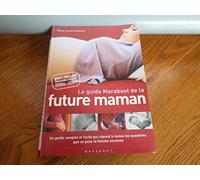 Le guide Marabout de la future maman