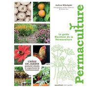 Le Guide Marabout De La Permaculture