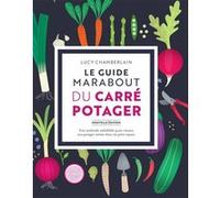Le guide Marabout du potager en carré NED Collectif (Auteur)