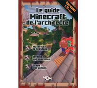 Le guide Minecraft de l'architecte - Version 1.10