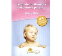 Le Guide Multimédia Des Jeunes Parents