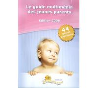 Le Guide Multimédia Des Jeunes Parents