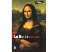 LE GUIDE MUSEE DU LOUVRE