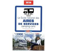 Le Guide National Des Aires De Service Camping-Cars