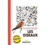 Le guide nature les oiseaux Collectif (Auteur)
