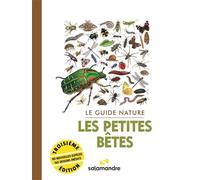 Le guide nature Les petites bêtes Collectif (Auteur)