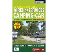 Le Guide officiel Aires de services camping-car 2017