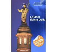 le guide officiel du mont ste odile