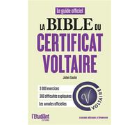 l'Etudiant – La Bible du certificat Voltaire – Le guide officiel – 3000 exercices – Éd. 2026