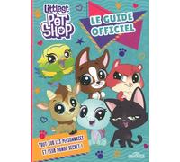 Le Guide Officiel Littlest Pet Shop