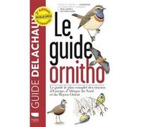 Le Guide ornitho Lars Svensson (Coauteur), Killian Mullarney (Coauteur), Dan Zetterström (Coauteur)