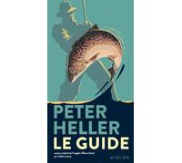 Peter Heller (traduit par Céline Leroy) – Le Guide – Roman – broché – Actes Sud
