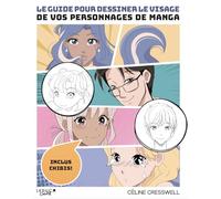 Le guide pour dessiner le visage de vos personnages de manga