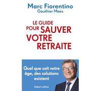 Le guide pour sauver votre retraite