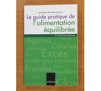 Le Guide Pratique De L'alimentation Équilibrée