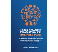 Le guide pratique d'élaboration d'un business plan