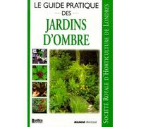 Le Guide pratique des jardins d'ombre
