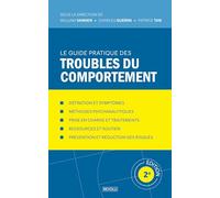 Le guide pratique des troubles du comportement