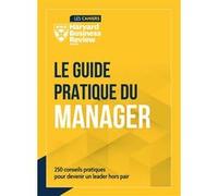 Le Guide Pratique du manager Collectif HBR (Auteur)
