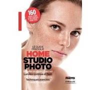 Le guide pratique home studio photo REPONSES PHOTO (Auteur), Ivan Roux (Auteur)
