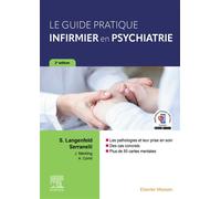 Le guide pratique infirmier en psychiatrie Fiches De Soins - Solange Langenfeld - Elsevier Masson - broché - Scolaire / Universitaire
