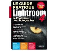 Le guide pratique Lightroom 4 Texto Alto (Auteur)