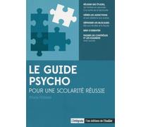 Le guide psycho Pour une scolarité réussie - Maria Poblete - L'etudiant Pratique - broché - Guide