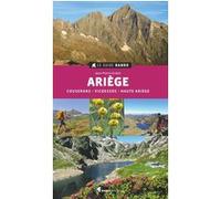 Le Guide Rando Ariège (2e ed) Jean-Pierre Siréjol (Auteur)