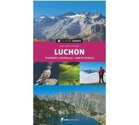 Le Guide Rando Luchon (2e ed) Jean-Pierre Siréjol (Auteur)