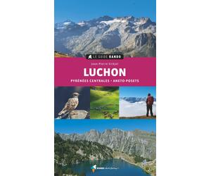 Le Guide Rando - Luchon | Rando Editions