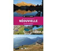 Le Guide Rando - Néouvielle (Hautes-Pyrénées) | Rando Editions