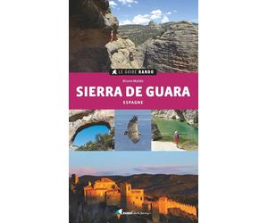 Le Guide Rando - Sierra de Guara | Rando Editions