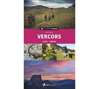 Le Guide Rando Vercors (2e éd): ISÈRE - DRÔME