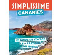Le guide Simplissime - Canaries - Édition 2024 | Hachette