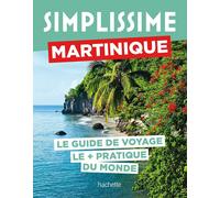 Le guide Simplissime - Martinique 2026 | Hachette