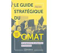 Le Guide Stratégique Du Gmat - Un Programme De Préparation En 8 Semaines