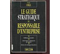 Le Guide stratégique du responsable d'entreprise