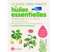 ÉDITIONS TERRE VIVANTE-Livre "Le guide Terre vivante des huiles essentielles" aux Éditions Terre vivante