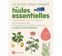 ÉDITIONS TERRE VIVANTE-Livre "Le guide Terre vivante des huiles essentielles" aux Éditions Terre vivante