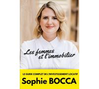 Le Guide Ultime & Complet De L'investissement Locatif Pour Les Femmes