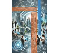 Le Guide Ultime De La Transformation Digitale: Comment Les Pme Peuvent Innover Et Prospérer