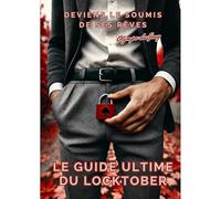Le Guide Ultime du Locktober