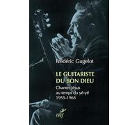 Le Guitariste du Bon Dieu