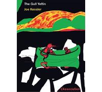 Le Gull Yettin - Joe Kessler - L'association - broché - Bande dessinée