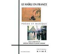 Le Haïku en France: Poésie et musique
