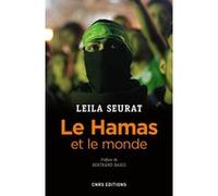 Le Hamas et le monde Leila Seurat (Auteur), Bertrand Badie (Préface)
