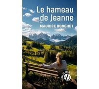 Le Hameau De Jeanne